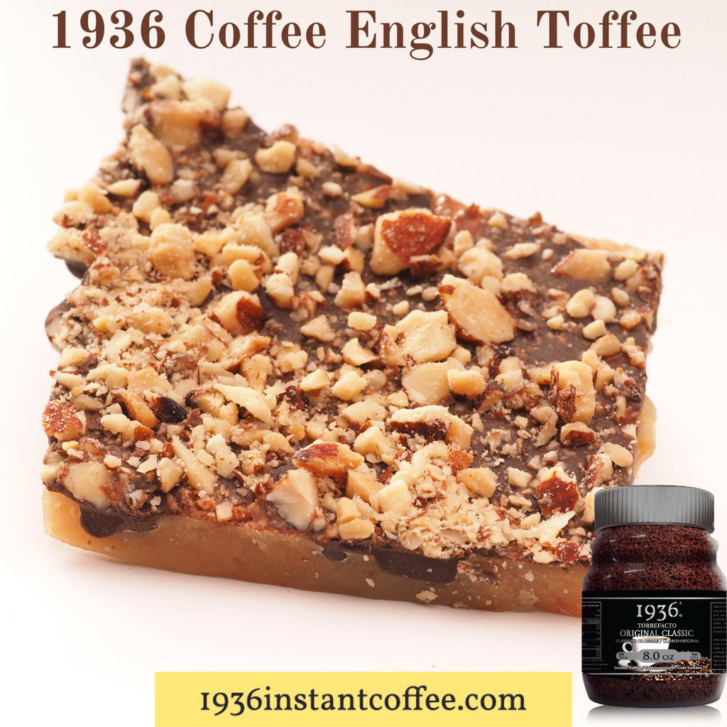 Our twist on  English Coffee Toffee